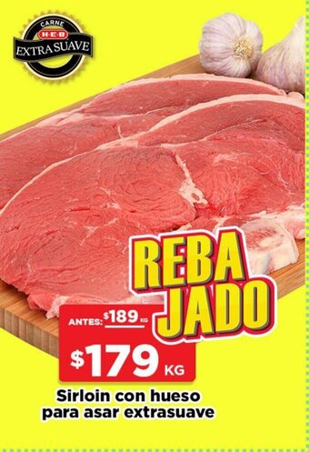 HEB Sirloin con hueso para asar extrasuave oferta