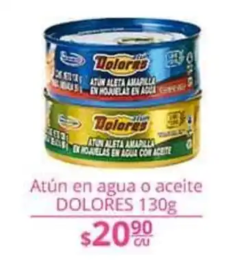 La Comer Dolores Atun en agua o aceite 130g oferta