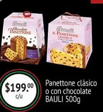 Panettone clásico o con chocolate bauli 500g