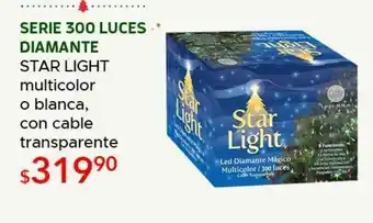 Serie 300 luces diamante star light
