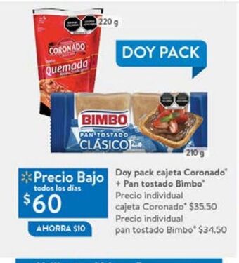 Walmart Doy pack cajeta coronado + pan tostado bimbo oferta