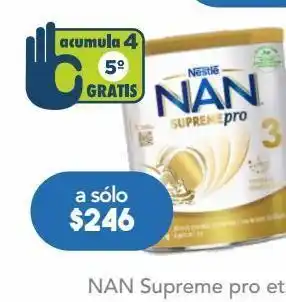 Farmacia San Pablo Nan supreme pro 3 alimento a base de leche para niños desde 1 año 800 g oferta
