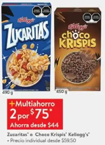 Walmart Zucaritas o Choco Krispis Kellogg's oferta