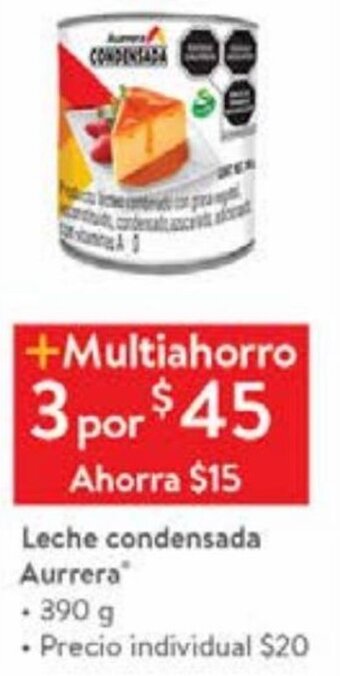 Walmart Leche Condensada Aurrera 390g oferta
