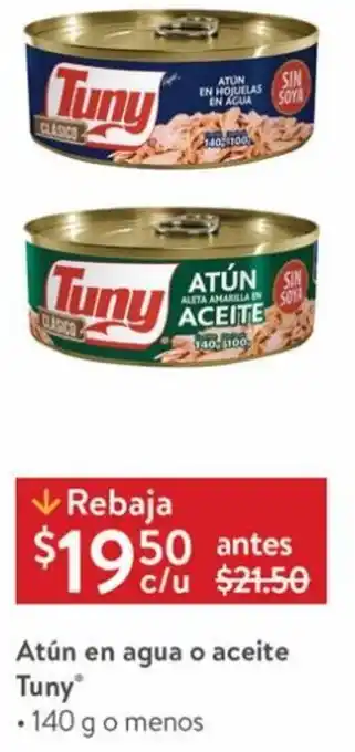 Walmart Atún en Agua o Aceite Tuny 140g o Menos oferta