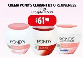 Farmacias Guadalajara Pond's Crema Clarant B3 o Rejuveness 100gr oferta
