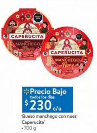 Walmart Queso manchego con nuez caperucita 700g oferta