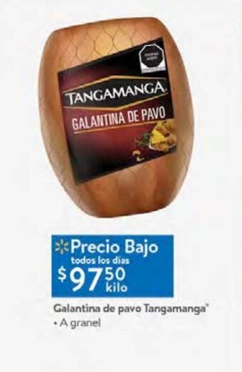 Walmart Galantina de pavo tangamanga oferta