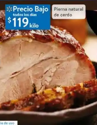 Walmart Pierna natural de cerdo oferta