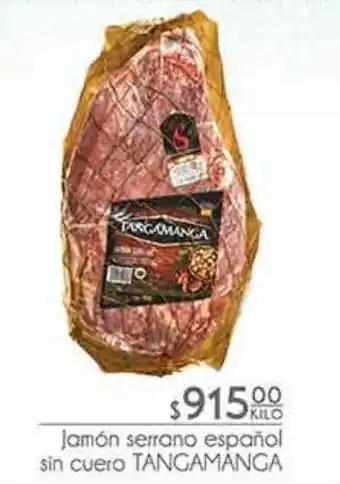 Jamón serrano español sin cuero tangamanga kilo