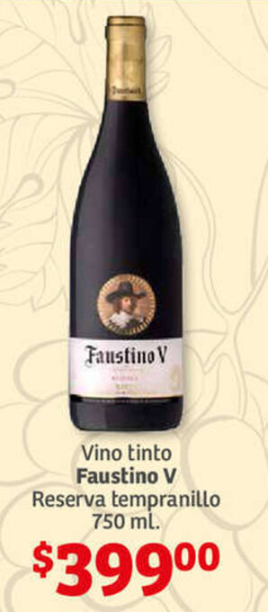 Soriana Híper Vino Tinto Faustino V Reserva Tempranillo 750ml oferta