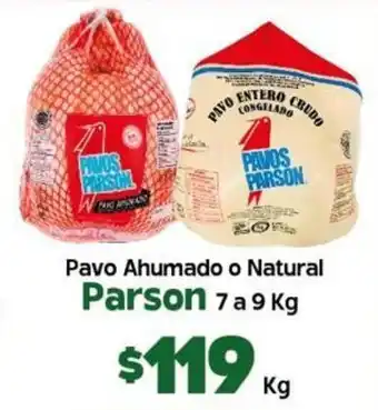 Pavo Ahumado o Natural Parson 7 a 9kg