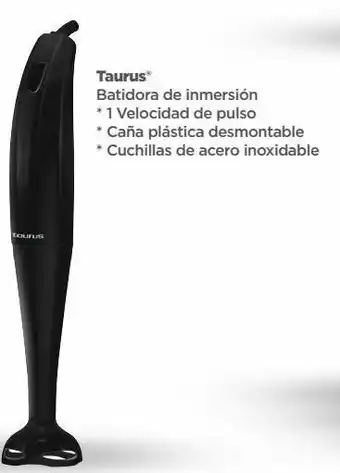 Bodega Aurrerá Taurus batidora de inmersión * 1 velocidad de pulso * caña plástica desmontable * cuchillas de acero inoxidable oferta