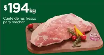 Chedraui Cuete de res fresco para mechar oferta