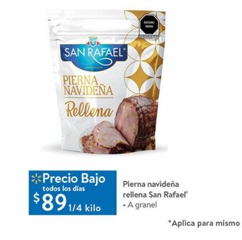 Walmart Pierna navideña rellena san rafael 1/4 kilo oferta