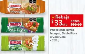 Walmart Pan Tostado Bimbo Integral, Doble Fibra o Cero Cero 250g oferta
