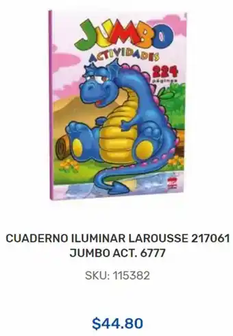 Cuaderno Iluminar Larousse 217061 Jumbo Act. 6777