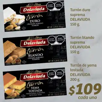 Turrón Duro Suprema Delaviuda 150g/ Turrón Blando Suprema Delaviuda 150g/Turrón de Yema Tostada Delaviuda 200g
