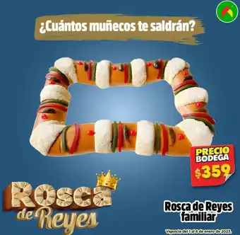 Bodega Aurrerá Rosca de Reyes Familiar oferta