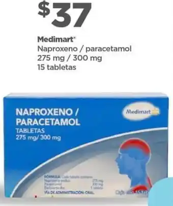 Bodega Aurrerá Medimart Naproxeno/Paracetamol 275mg/300mg 15 Tabletas oferta