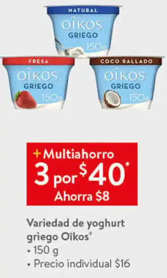 Walmart Variedad de Yoghurt Griego Oîkos 150g oferta