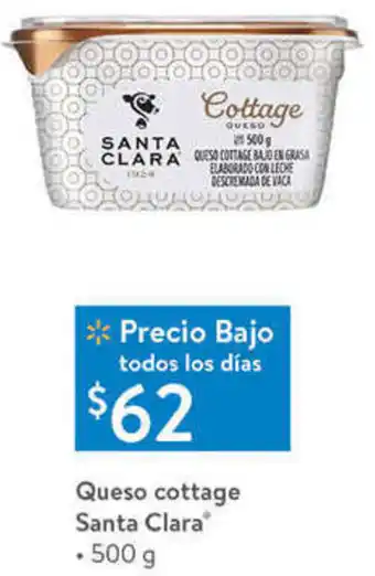 Walmart Queso Cottage Santa Clara 500g oferta