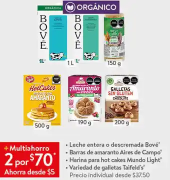 Leche Entera o Descremada Bové, Barras de Amaranto Aires de Campo, Harina para Hot Cakes Mundo Light