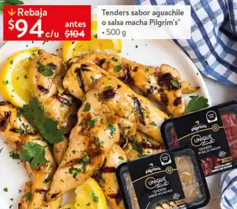 Walmart Tenders Sabor Aguachile o Salsa Macha Pilgrim's 500g oferta
