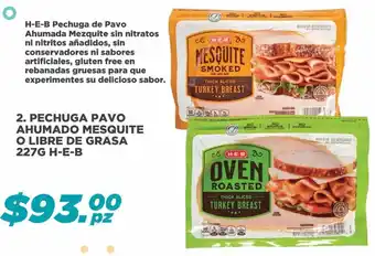 Pechuga Pavo Ahumado Mesquite o Libre de Grasa 227g