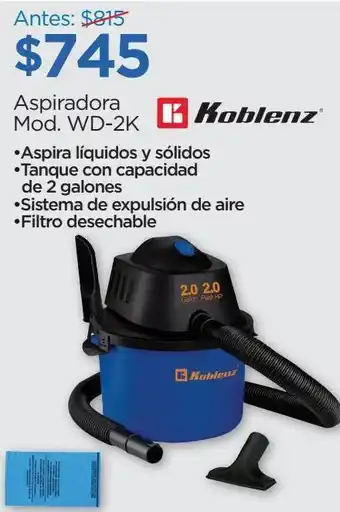 Chedraui Koblenz aspiradora mod. wd-2k oferta