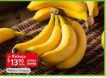 Walmart Plátano chiapas oferta