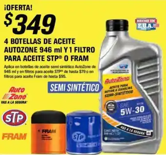 4 Botellas De Aceite Autozone 946ml Y 1 Filtro Para Aceite STP 0 Fram