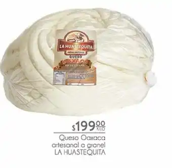 Queso oaxaca artesanal la huastequita a granel kg