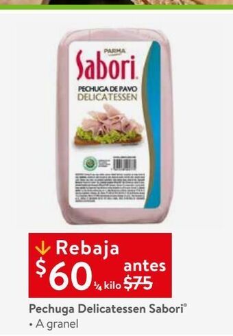 Walmart Pechuga delicatessen sabori oferta