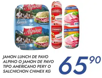 Jamon Lunch De Pavo Alpino O Jamon De Pavo Tipo Americano Pery O Salchichon Chimex Kg