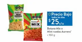 Walmart Botana mix o mini ruedas aurrera 160g oferta