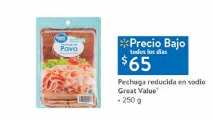Walmart Pechuga de pavo great value reducida en sodio 250g oferta