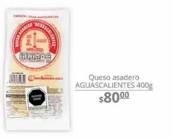 La Comer Queso asadero aguascalientes 400g oferta