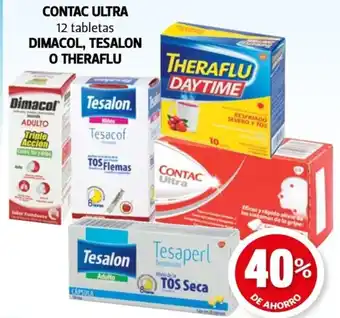Farmacias Guadalajara Contac Ultra, Dimacol, Tesalon o Theraflu oferta