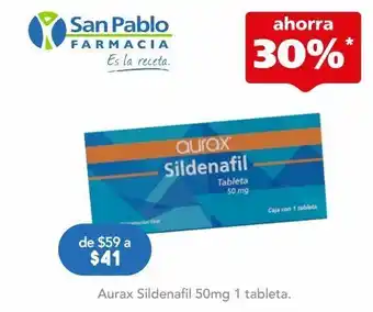 Farmacia San Pablo Aurax sildenafil 50mg c/1 tbl oferta