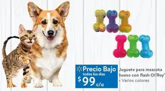 Walmart Juguete para Mascota Hueso con Flash Ol'Roy oferta