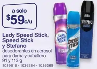 Farmacias Benavides Lady Speed Stick, Speed Stick y Stefano 91 y 113g oferta