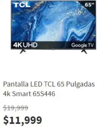 Pantalla LED TCL 65 Pulgadas 4K Smart 65S446
