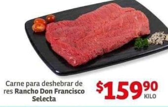 Soriana Híper Carne para Deshebrar de Res Rancho Don Francisco Selecta oferta