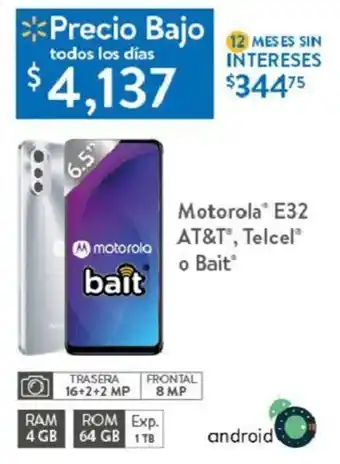Walmart Motorola E32 AT&T, Telcel o Bait oferta