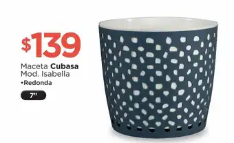 Maceta cubasa mod. isabella 7” •redonda
