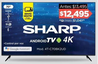 Chedraui Sharp Android TV 4K Mod. 4T-C70BK2UD oferta
