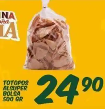 Alsuper Totopos Alsuper Bolsa 500 Gr oferta