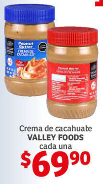 Soriana Híper Crema de Cacahuate Valley Foods oferta