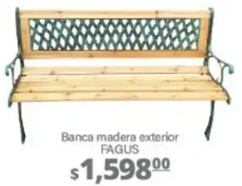 La Comer Banca Madera Exterior FAGUS oferta